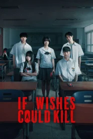 If Wishes Could Kill (2026) Hindi Dubbed & English [Dual Audio] Netflix Original Web series Season 1 [All Episodes] Download & Watch Online [WEB-DL] 480p | 720p | 1080p HEVC | GDrive | ESub – CineBongo.com