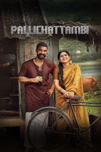 Pallichattambi (2026) Dual Audio [Hindi Dubbed & Malayalam] HDTC 480p, 720p & 1080p | HEVC | Full Movie Download & Watch Online – GDrive | ESub | CineBongo.Com