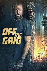 Off the Grid (2025) Dual Audio [Hindi Dubbed & English] WEB-DL 480p, 720p & 1080p | HEVC | Full Movie Download & Watch Online – GDrive | ESub | CineBongo.Com