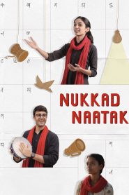 Nukkad Naatak (2026) Hindi WEB-DL 480p, 720p, 1080p & 4K-2160p | HEVC | Full Movie Download & Watch Online – GDrive | ESub | CineBongo.Com