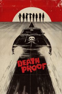 Death Proof (2007) Dual Audio [Hindi Dubbed & English] BluRay 480p, 720p & 1080p | HEVC | Full Movie Download & Watch Online – GDrive | ESub | CineBongo.Com