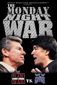 The Monday Night War – WWE Raw vs. WCW Nitro