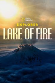 Explorer: Lake of Fire (2023) Dual Audio [Hindi Dubbed & English] WEB-DL 480p, 720p & 1080p | HEVC | Full Documentary Download & Watch Online – GDrive | ESub | CineBongo.Com