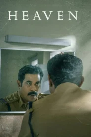Heaven (2022) Dual Audio [Hindi Dubbed & Malayalam] WEB-DL 480p, 720p & 1080p | HEVC | Full Movie Download & Watch Online – GDrive | ESub | CineBongo.Com