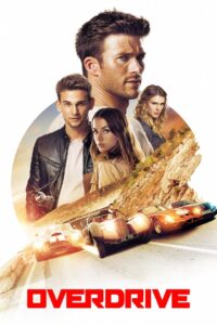 Overdrive (2017) Dual Audio [Hindi Dubbed & English] BluRay 480p, 720p & 1080p | HEVC | Full Movie Download & Watch Online – GDrive | ESub | CineBongo.Com