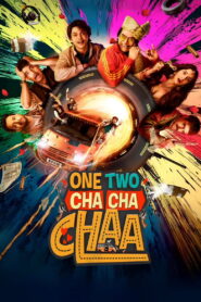 One Two Cha Cha Chaa (2026) Hindi WEB-DL 480p, 720p, 1080p & 4K-2160p | HEVC | Full Movie Download & Watch Online – GDrive | ESub | CineBongo.Com