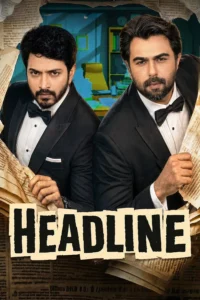 Headline (2026) Bengali Hoichoi Original Web series Season 1 [All Episodes] Download & Watch Online [WEB-DL] 480p | 720p | 1080p | 4K-2160p HEVC | GDrive | ESub – CineBongo.Com