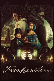 Frankenstein (2025) Full Movie Download & Watch Online | Sunflixbd.com