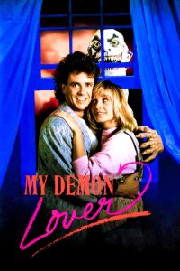 My Demon Lover (1987) Full Movie Download & Watch Online | Sunflixbd.com