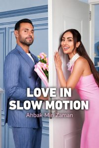 Love in Slow Motion (2026) Full Movie Download & Watch Online | Sunflixbd.com