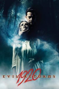 1920: Evil Returns (2012) Full Movie Download & Watch Online | Sunflixbd.com
