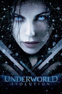 Underworld: Evolution (2006) Full Movie Download & Watch Online | Sunflixbd.com