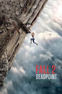 Fall 2: Deadpoint (2026) Full Movie Download & Watch Online | Sunflixbd.com
