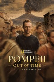 Pompeii: Out of Time with Tom Hiddleston (2026) Download & Watch Online | Sunflixbd.com