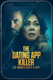 The Dating App Killer: The Monica White Story (2026) Full Movie Download & Watch Online | Sunflixbd.com