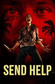 Send Help (2026) Full Movie Download & Watch Online | Sunflixbd.com