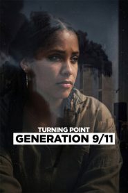 Turning Point: Generation 9/11 (2026) Full Movie Download & Watch Online | Sunflixbd.com