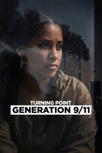 Turning Point: Generation 9/11 (2026) Full Movie Download & Watch Online | Sunflixbd.com