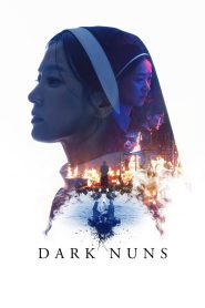 Dark Nuns (2025) Full Movie Download & Watch Online | Sunflixbd.com